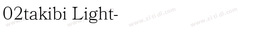 02takibi Light字体转换